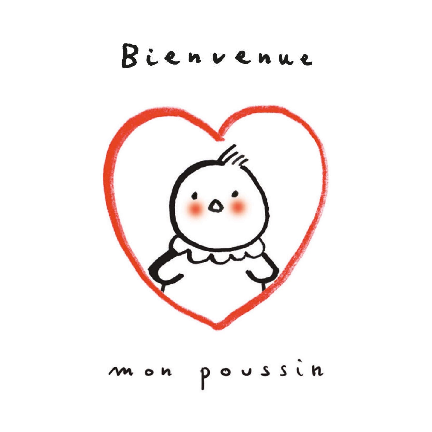 Les Ani-Mots Doux - Bienvenue mon poussin