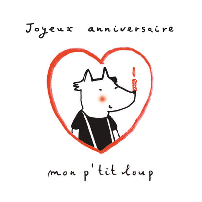Les Ani-Mots Doux - Joyeux anniversaire mon p'tit loup