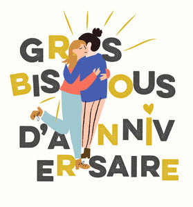 Festival - "Gros bisous d'anniversaire", étreinte