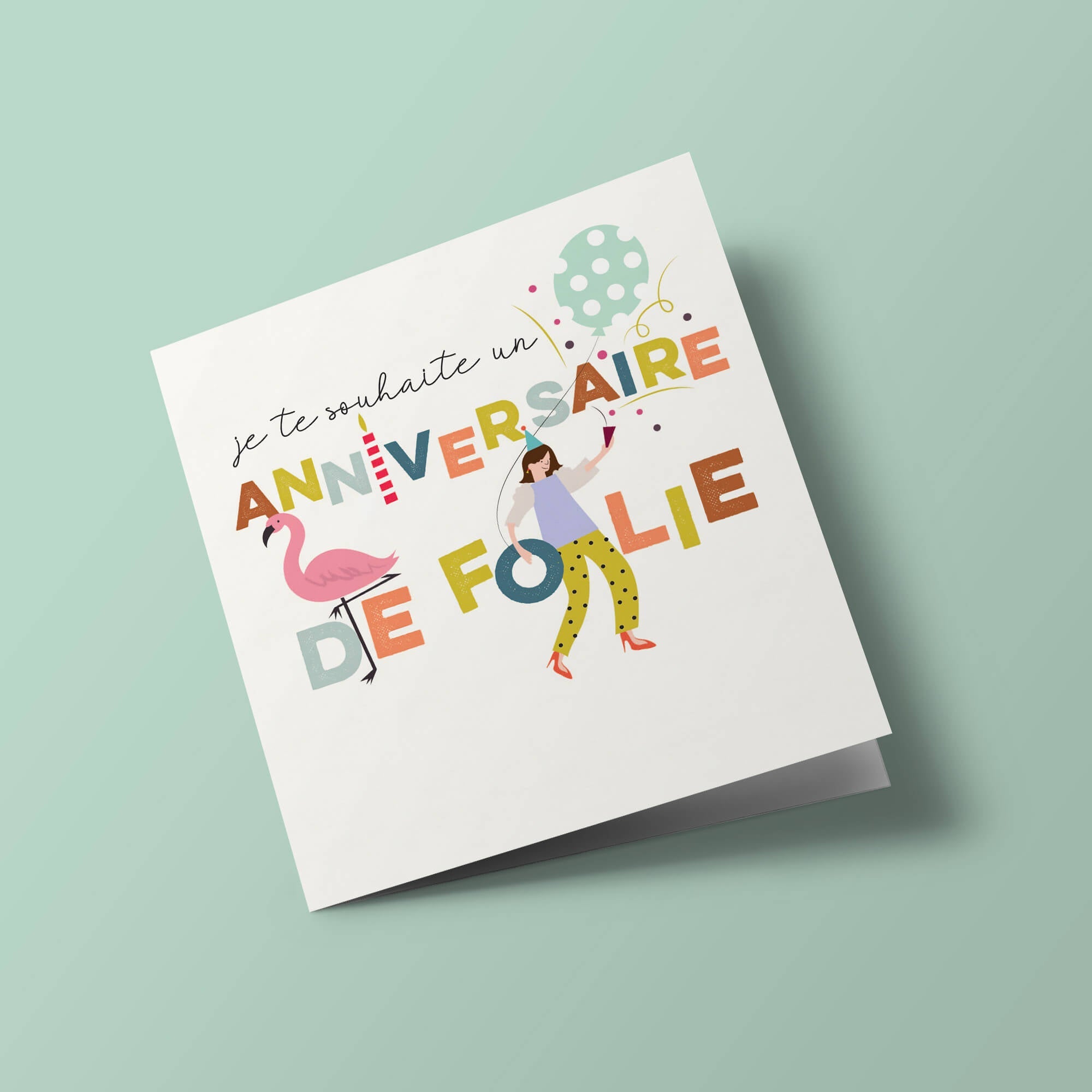 Festival - "Je te souhaite un anniversaire de folie", flamingo