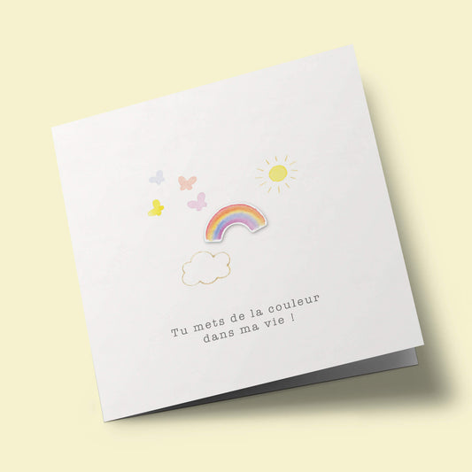Les petits trésors - Tu mets de la couleur dans ma vie, arc-en-ciel