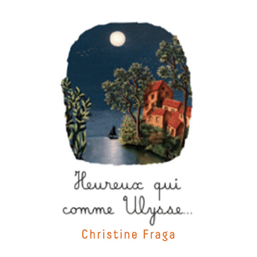 Une face de "Heureux qui Comme Ulysse" par Christine Fraga