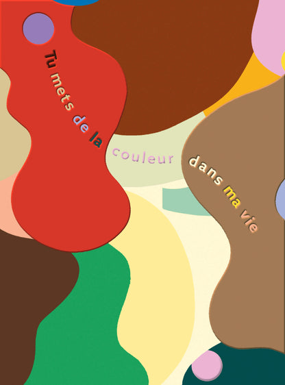 Trip - Tu mets de la couleur dans ma vie