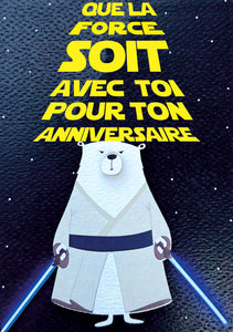 Bouts de bois - "Que la force soit avec toi pour ton anniversaire" Ours jedi avec sabre laser