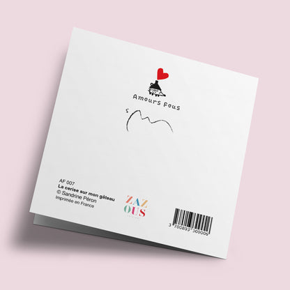 Amours Fous - La cerise sur mon gateau