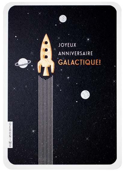 Geronimo - Fusée, Joyeux Anniversaire Galactique !