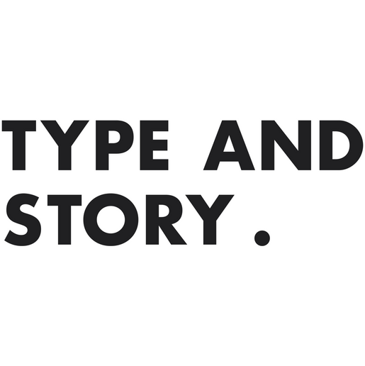 Type and Story