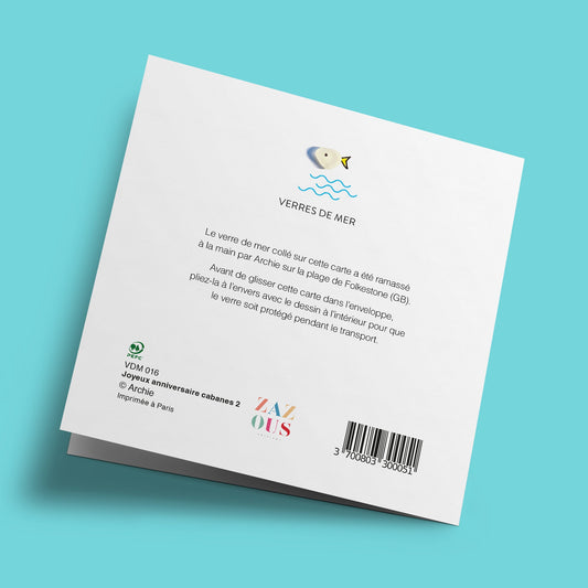 Verre de mer - Joyeux anniversaire, cabanes