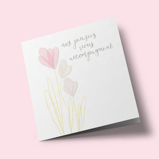 Condoléances - "nos pensées vous accompagnent"