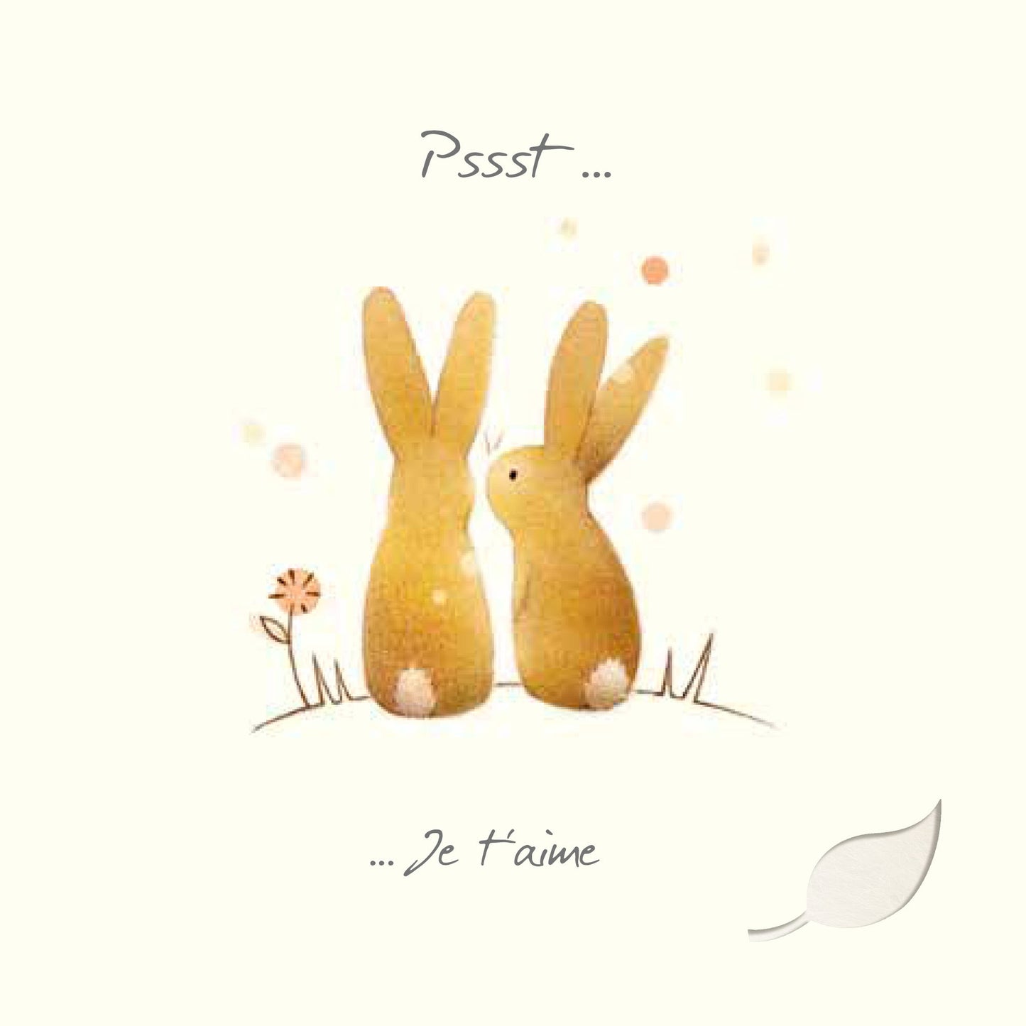 "Pssstâ€¦I love you" - Lapins