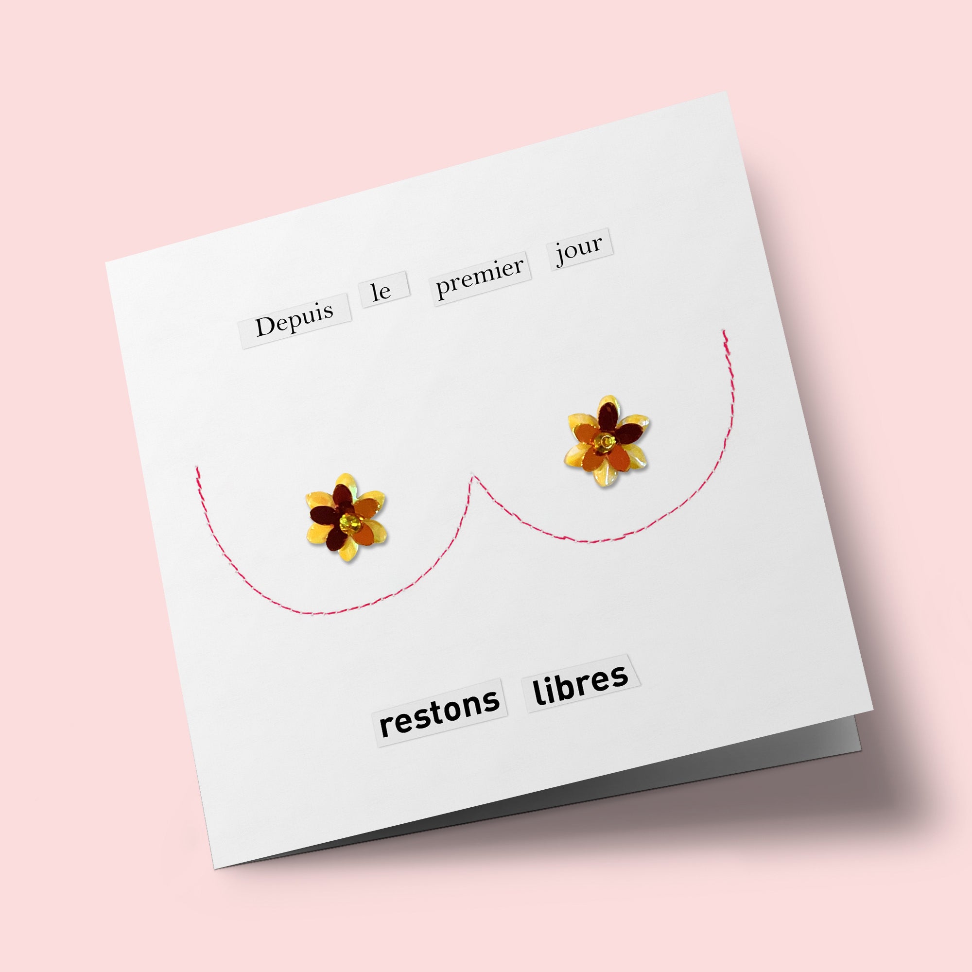 Boutons de roses - "Restons libres" - carte cousue